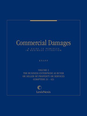 cover image of Commercial Damages: A Guide to Remedies in Business Litigation